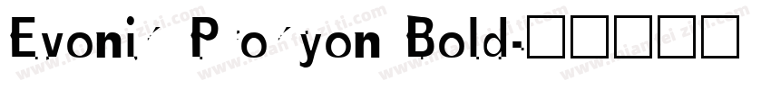 Evonik Prokyon Bold字体转换